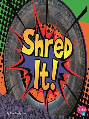 cover image of Shred It!